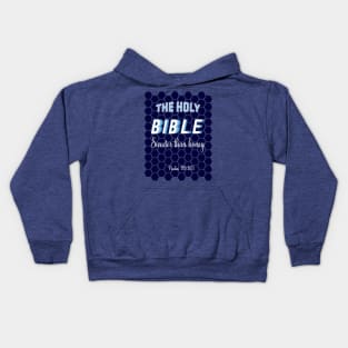 The Holy Bible sweeter than honey Kids Hoodie